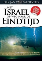 Met Israel op weg naar de eindtijd (Paperback)