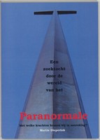 Een zoektocht door de wereld van het paranormale (Paperback)