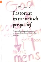 Pastoraat in trinitarisch perspectief (Paperback)