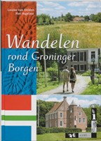 Wandelen rond Groninger Borgen (Hardcover)