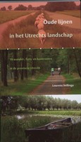 Oude lijnen in het Utrechts Landschap (Paperback)