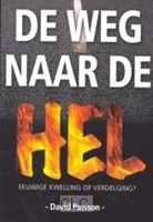 De weg naar de hel (Hardcover)