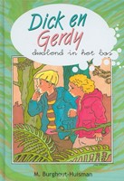 Dick en Gerdy dwalend in het bos (Hardcover)