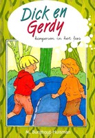 Dick en Gerdy kamperen in het bos (Hardcover)