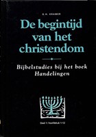 De begintijd van het Christendom (Paperback)