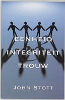 Eenheid, integriteit en trouw (Paperback)