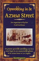 Opwekking in de Azusa Street (Paperback)