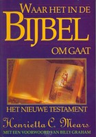 Waar het in de Bijbel om gaat (Paperback)
