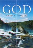 God: bewegend, bewogen (Paperback)