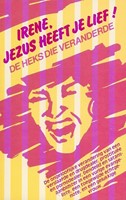 Irene, Jezus heeft je lief (Paperback)