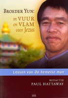 Broeder Yun: in vuur en vlam voor Jezus (Boek)