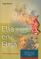 Elia en Elisa, twee profeten op pad
