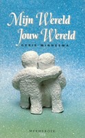 Mijn wereld, jouw wereld (Paperback)