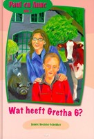 Wat heeft Gretha 6? (Hardcover)