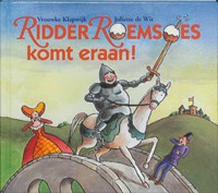Ridder Roemsoes komt eraan!