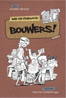 Bouwers! (Paperback)