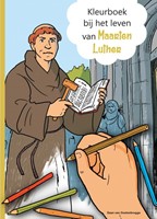 Kleurboek bij het leven van Maarten Luther (Paperback)