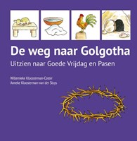 De weg naar Golgotha (Hardcover)