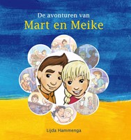 De avonturen van Mart en Meike (Hardcover)