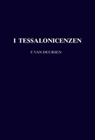 De eerste brief aan de Tessalonicenzen (Hardcover)