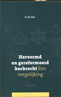 Gereformeerd en Hervormd kerkrecht (Hardcover)