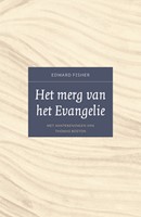 Het merg van het Evangelie (Hardcover)