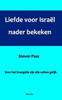 Liefde voor Israël nader bekeken (Paperback)