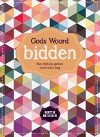 Gods Woord bidden (Hardcover)