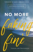 No more faking fine (Boek)