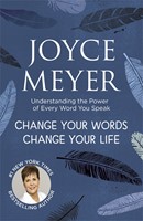 Change your words change your life (Boek)