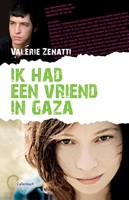Ik had een vriend in Gaza (Paperback)