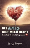 Als sorry niet meer helpt (Paperback)