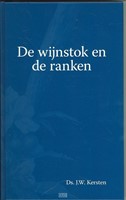 De Wijnstok en de ranken (Hardcover)