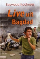 Live uit Bagdad (Hardcover)