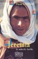 Jeremia, de man die huilde