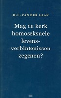 Mag de kerk homoseksuele levensverbintenissen zegenen? (Paperback)