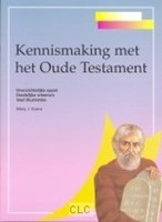Kennismaking met het Oude Testament (Paperback)