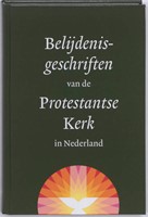 Belijdenisgeschriften van de Protestantse Kerk in Nederland (Hardcover)