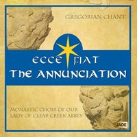 Ecce fiat - the annunciation (CD)