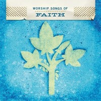 Worship songs of faith (CD)