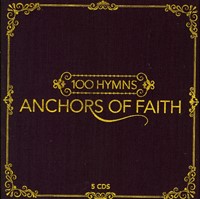 100 hymns - anchors of faith (CD)
