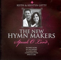 Keith &amp; Kristyn Getty-speak o Lord (CD)