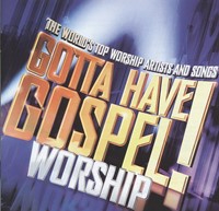 Gotta have gospel worship (CD)