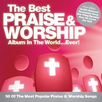 Best praise &amp; worship album ever! (CD)
