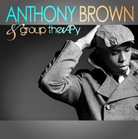 Anthony brown &amp; group therapy (CD)