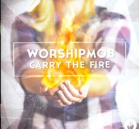 Carry the fire (CD)