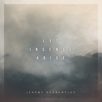 Let incense arise (CD)