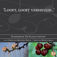 Looft, looft verheugd (CD)