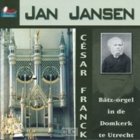 Jan Jansen / Cesar Franck (CD)