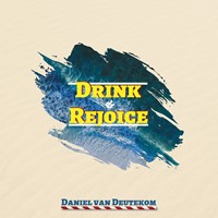 Drink & rejoice (CD)